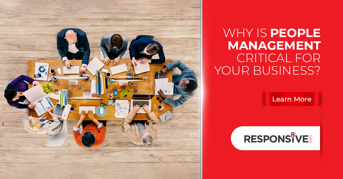 Why is People Management Critical For Your Business?