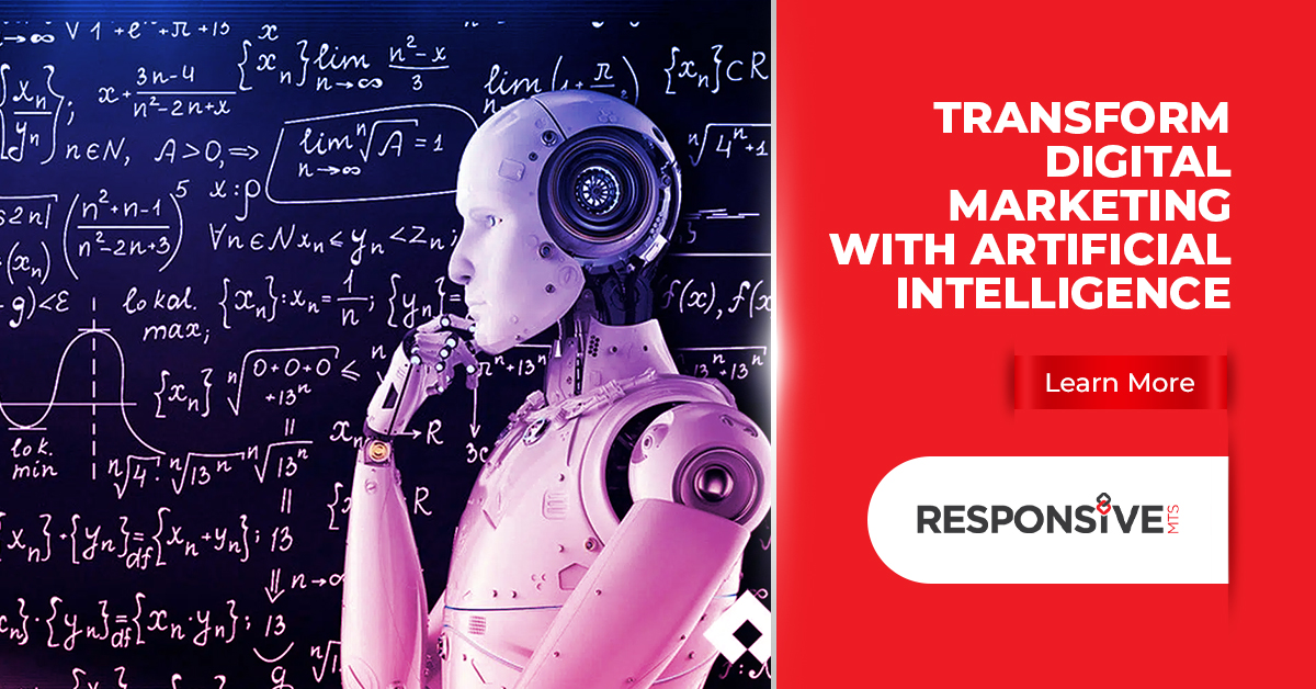 Transform Digital Marketing with Artificial Intelligence