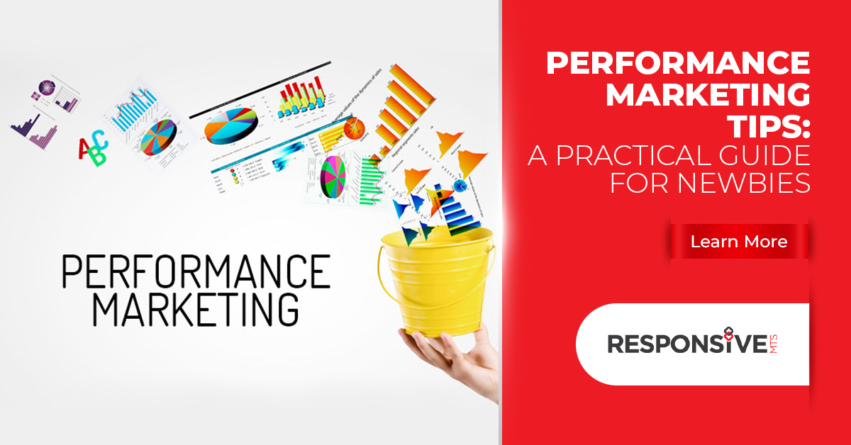 Performance Marketing Tips: A Practical Guide For Newbies