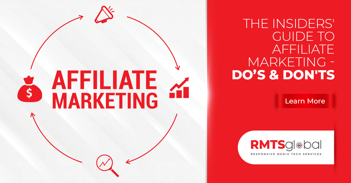 The Insiders’ Guide to Affiliate Marketing – Do’s & Don’ts