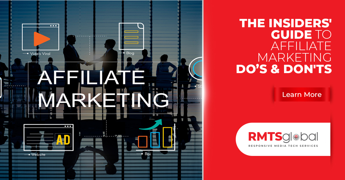 The Insiders’ Guide to Affiliate Marketing Do’s & Don’ts