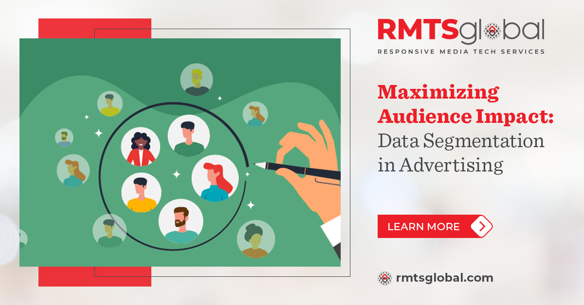 Maximizing Audience Impact: Data Segmentation in Advertising